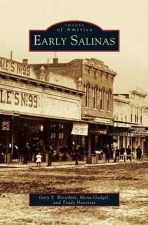 Early Salinas de Gary S. Breschini