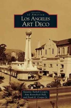 Los Angeles Art Deco de Suzanne Tarbell Cooper