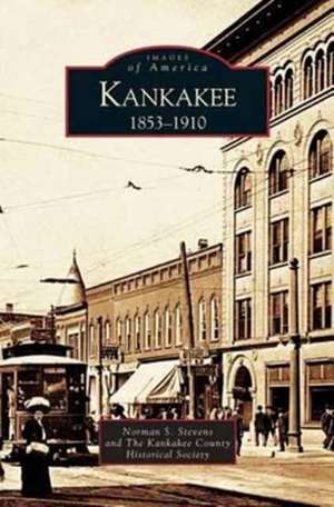 Kankakee de Norman S. Stevens