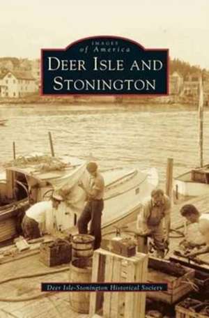 Deer Isle and Stonington de Deer Isle-Stonington Historical Society