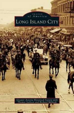 Long Island City de The Greater Astoria Historical Society