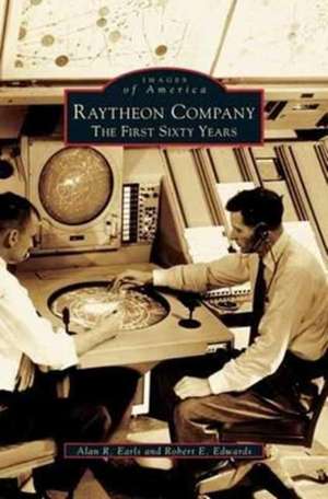 Raytheon Company de Alan R. Earls