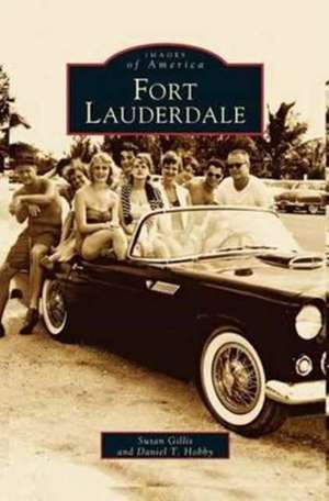 Fort Lauderdale de Susan Gillis