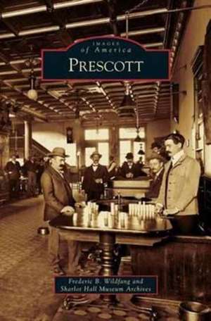 Prescott de Frederic B. Wildfang
