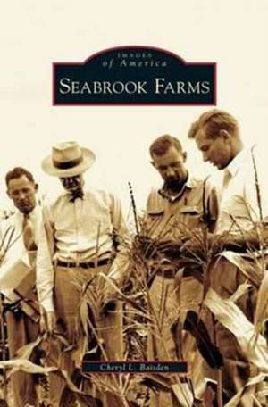 Seabrook Farms de Cheryl L. Baisden