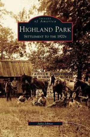 Highland Park de Julia Johnas