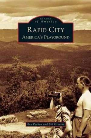 Rapid City de Bill Groethe