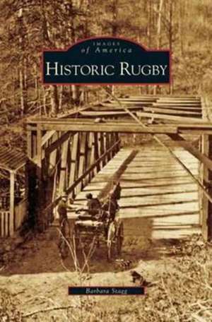 Historic Rugby de Barbara Stagg