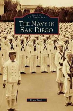 Navy in San Diego de Bruce Linder