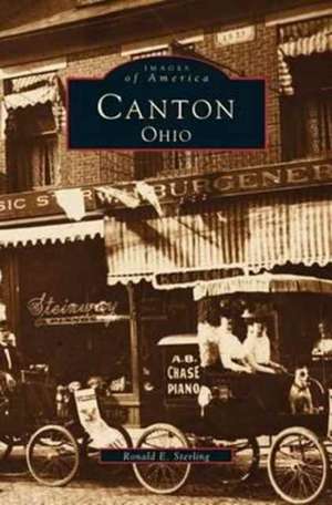 Canton, Ohio de Ronald E. Sterling