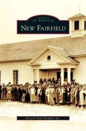 New Fairfield de Preserve New Fairfield Inc