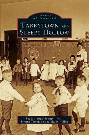 Tarrytown and Sleepy Hollow de Historical Society Inc