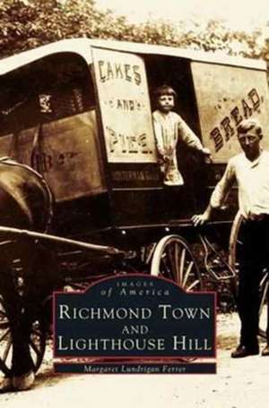 Richmond Town and Lighthouse Hill de Margaret Lugrigan Ferrer