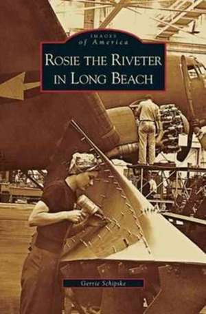 Rosie the Riveter in Long Beach de Gerrie Schipske