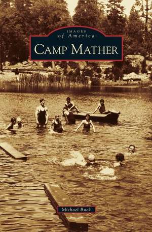 Camp Mather de Michael Buck