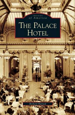 Palace Hotel de Richard Harned