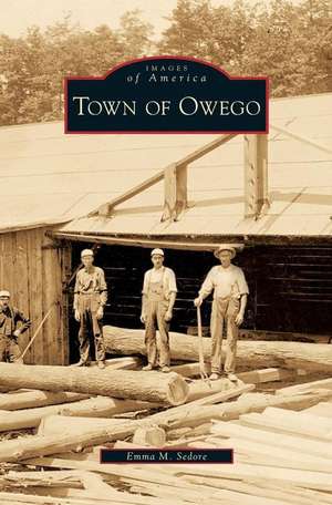 Town of Owego de Emma M. Sedore