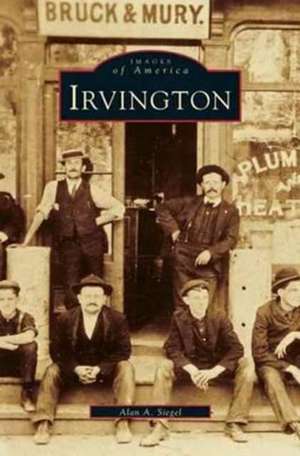 Irvington de Alan A. Siegel
