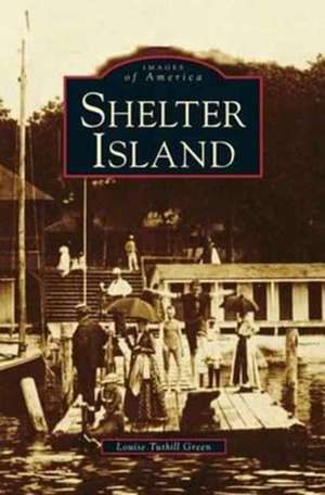 Shelter Island de Louise Tuthill Green