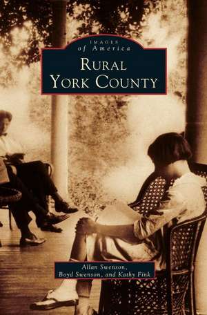 Rural York County de Allan Swenson