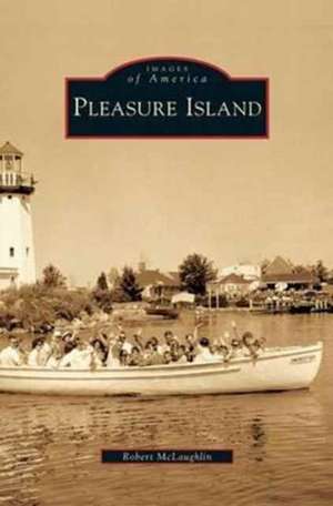 Pleasure Island de Robert McLaughlin