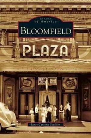 Bloomfield de Janet Cercone Scullion