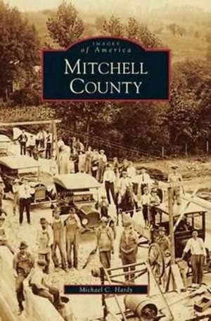 Mitchell County de Michael C. Hardy