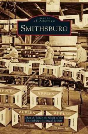 Smithsburg de Shay A. Mace