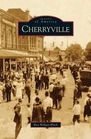 Cherryville de Rita Wehunt-Black