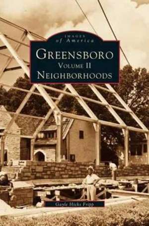 Greensboro, Volume 2 de Gayle Hicks Fripp