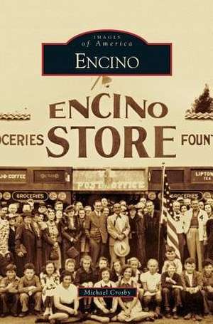 Encino de Michael Crosby
