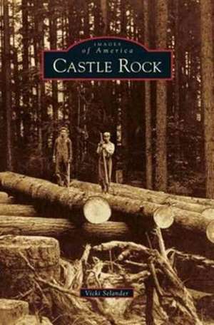 Castle Rock de Vicki Selander