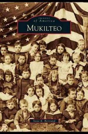 Mukilteo de Steve K. Bertrand
