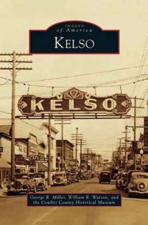 Kelso de George R. Miller