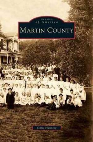 Martin County de Chris Hanning