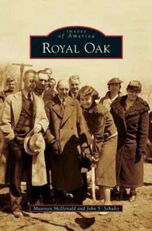 Royal Oak de Maureen McDonald