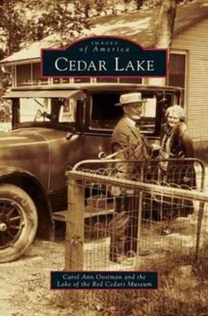 Cedar Lake de Carol Ann Oostman