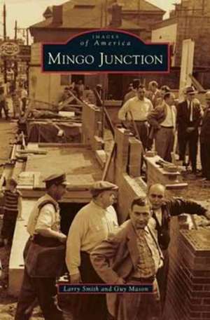 Mingo Junction de Larry Smith