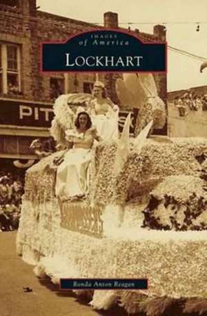 Lockhart de Ronda Anton Reagan