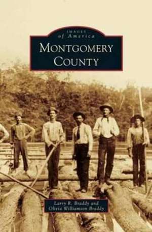 Montgomery County de Larry Ronald Braddy