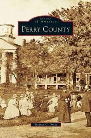 Perry County de Eleanor C. Drake