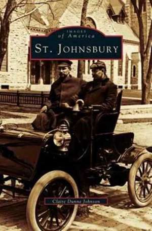 St. Johnsbury de Claire Dunne Johnson