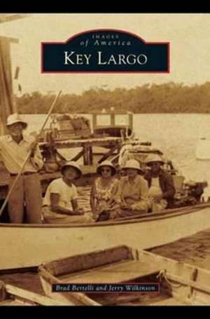 Key Largo de Brad Bertelli