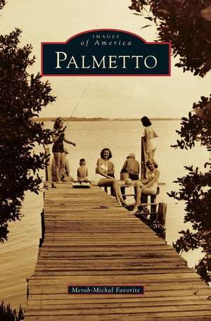 Palmetto de Merab-Michal Favorite