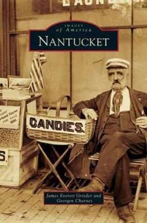 Nantucket de James Everett Grieder