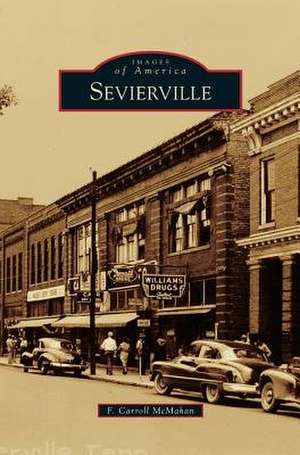 Sevierville de F. Carroll McMahan