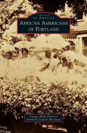 African Americans of Portland de Oregon Black Pioneeres