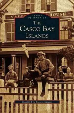 Casco Bay Islands de Ruth S. Sargent