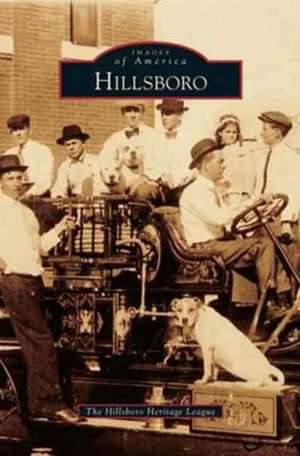 Hillsboro de Hillsboro Heritage League