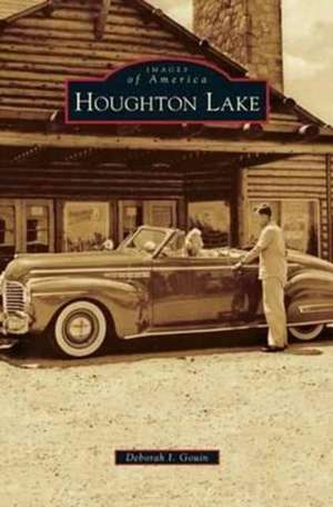 Houghton Lake de Deborah I. Gouin